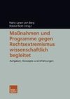 Maßnahmen und Programme gegen Rechtsextremismus wissenschaftlich begleitet