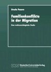 Familienkonflikte in der Migration