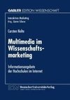 Multimedia im Wissenschaftsmarketing