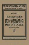 Das Schleifen und Polieren der Metalle