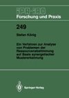 Ein Verfahren zur Analyse von Problemen der Ressourcenabstimmung auf Basis synergetischer Mustererkennung