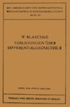 Vorlesungen über Differentialgeometrie und geometrische Grundlagen von Einsteins Relativitätstheorie II