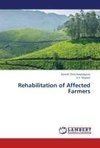 Rehabilitation of Affected Farmers