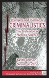 Inman, K: Principles and Practice of Criminalistics