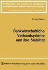 Bankwirtschaftliche Verbundsysteme und ihre Stabilität