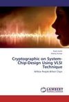 Cryptographic on System-Chip-Design Using VLSI Technique