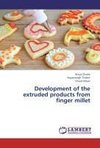 Development of the extruded products from finger millet