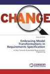 Embracing Model Transformations in Requirements Specification