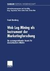 Web Log Mining als Instrument der Marketingforschung