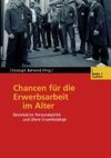 Chancen für die Erwerbsarbeit im Alter