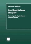 Das Unmittelbare im Sport