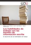 Las habilidades de trabajo con las fuentes de información escrita