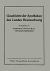 Geschichte der Apotheken des Landes Braunschweig