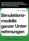 Simulationsmodelle ganzer Unternehmungen