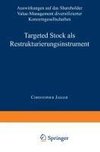 Targeted Stock als Restrukturierungsinstrument