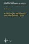 Einstweiliger Rechtsschutz und Europäische Union