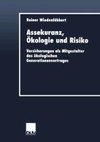 Assekuranz, Ökologie und Risiko