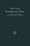 Grundzüge der Chemie mit Besonderer Berücksichtigung der anorganischen Chemie und Technologie