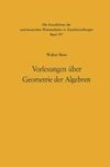 Vorlesungen über Geometrie der Algebren