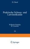 Praktische Schnee- und Lawinenkunde