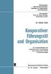 Kooperativer Führungsstil und Organisation