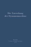 Die Entstehung der Dynamomaschine