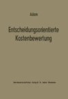 Entscheidungsorientierte Kostenbewertung