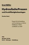 Hydraulische Pressen und Druckflüssigkeitsanlagen