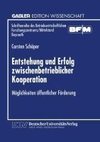 Entstehung und Erfolg zwischenbetrieblicher Kooperation