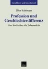 Profession und Geschlechterdifferenz