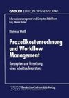 Prozeßkostenrechnung und Workflow Management