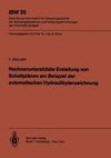 Rechnerunterstützte Erstellung von Schaltplänen am Beispiel der automatischen Hydraulikplanzeichnung