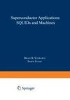 Superconductor Applications: SQUIDs and Machines