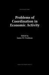 Problems of Coordination in Economic Activity