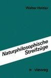 Naturphilosophische Streifzüge