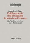 Politiknetzwerke und europäische Strukturfondsförderung