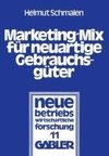 Marketing-Mix für neuartige Gebrauchsgüter