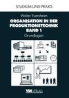 Organisation in der Produktionstechnik