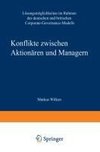 Konflikte zwischen Aktionären und Managern