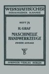 Maschinelle Handwerkzeuge