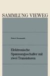 Elektronische Spannungsschalter mit zwei Transistoren