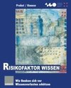 Risikofaktor Wissen