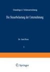 Die Steuerbelastung der Unternehmung