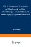 Über die Ultrastruktur der Zona reticularis der Nebennierenrinde vom Nutria (Myocastor coypus Molina) unter besonderer Berücksichtigung der sog. dunklen Zellen