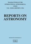 Reports on Astronomy