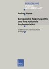 Europäische Regionalpolitik und ihre nationale Implementation