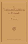 Die Textilindustrie Deutschlands im Welthandel