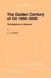 The Golden Century of Oil 1950-2050