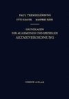 Grundlagen der Allgemeinen und Speziellen Arzneiverordnung