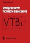 Verallgemeinerte Technische Biegetheorie